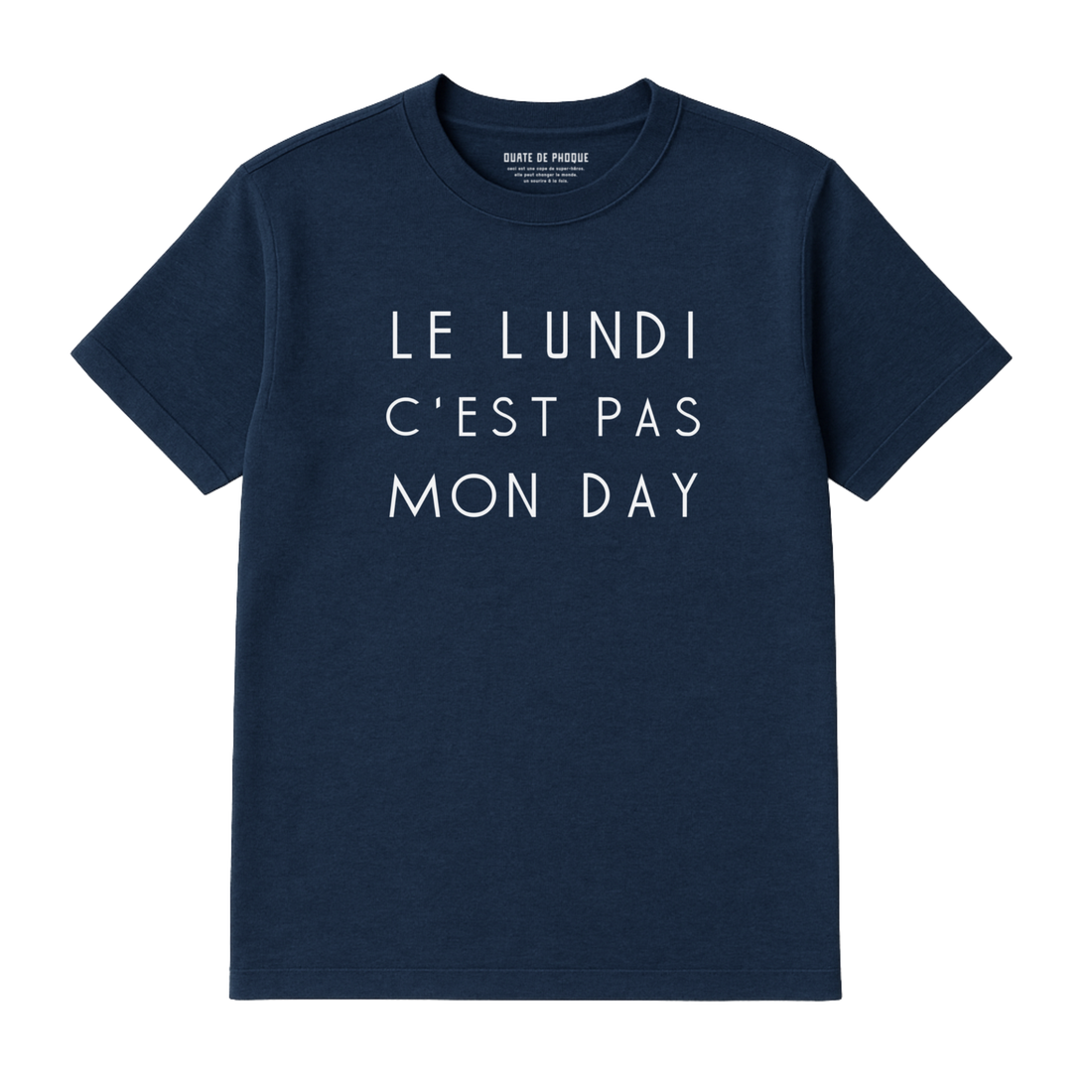 NOT MONDAY T-SHIRT
