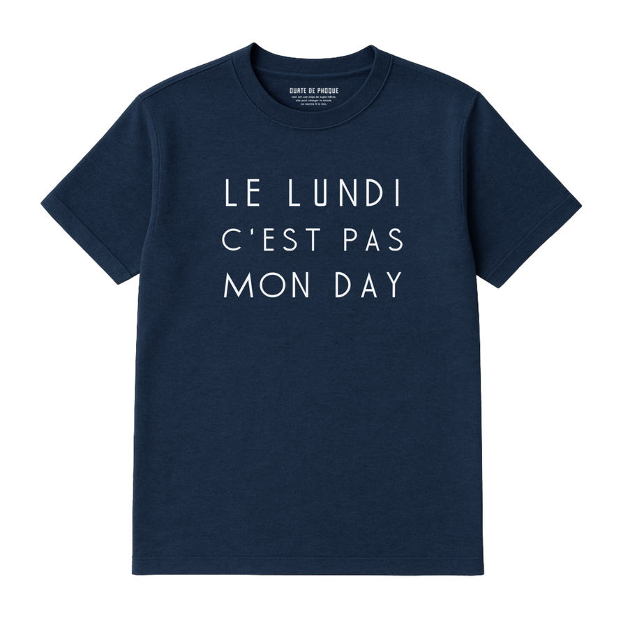 NOT MONDAY T-SHIRT