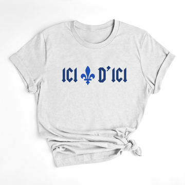 T-SHIRT ICI D'ICI