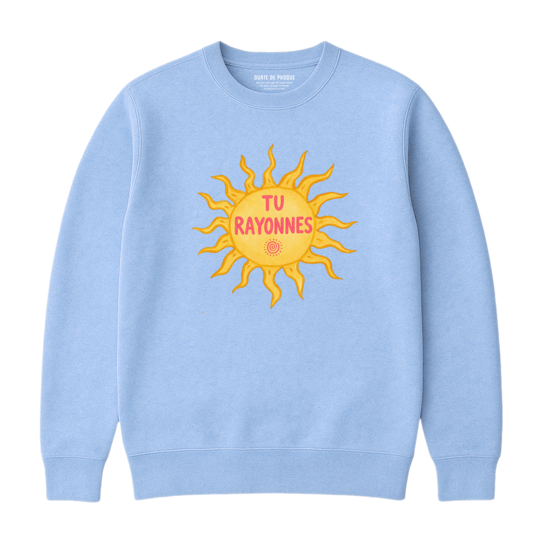 Sweatshirt Tu Rayonnes