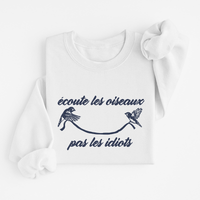 Sweatshirt Écoute Les Oiseaux