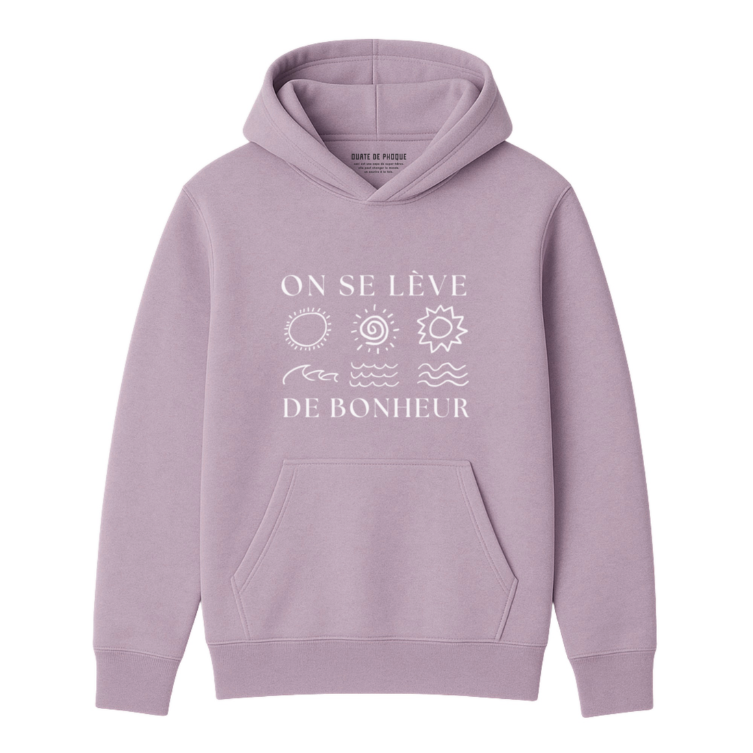 Hoodie Lève De Bonheur