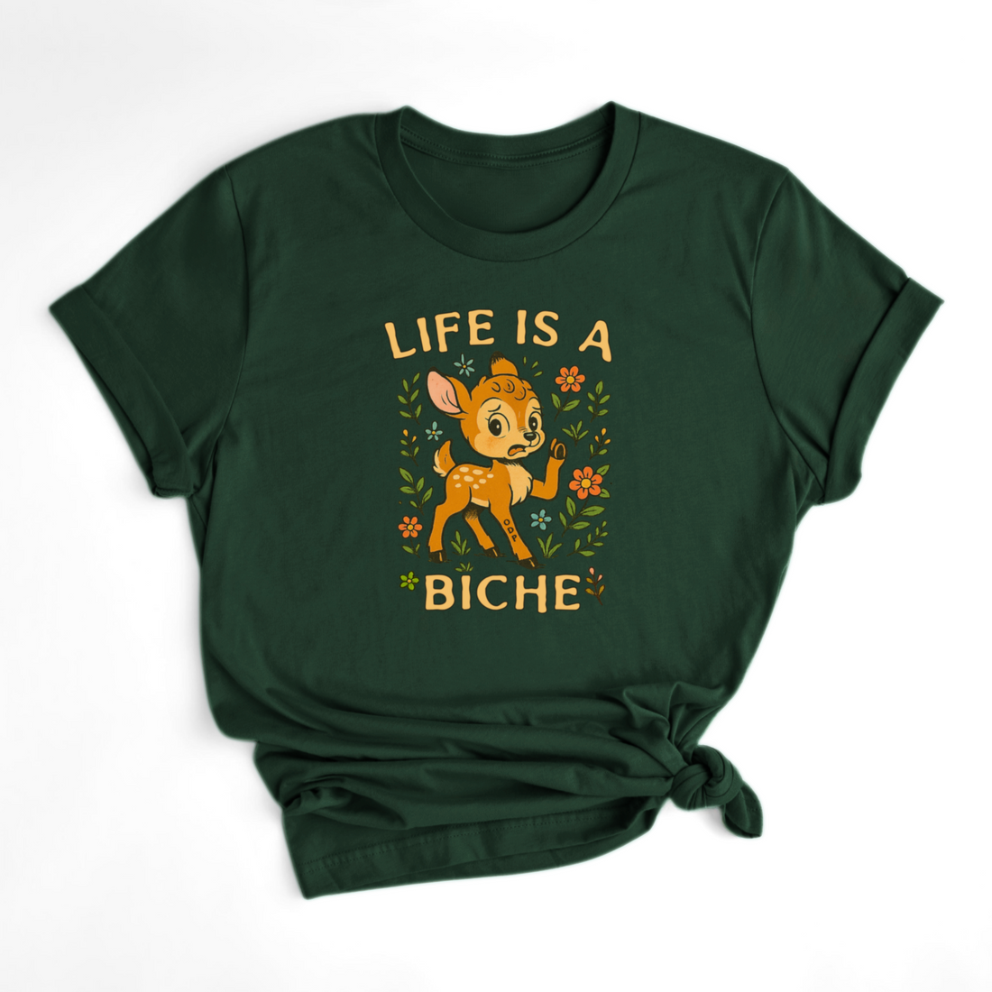 T-SHIRT LIFE IS A BICHE