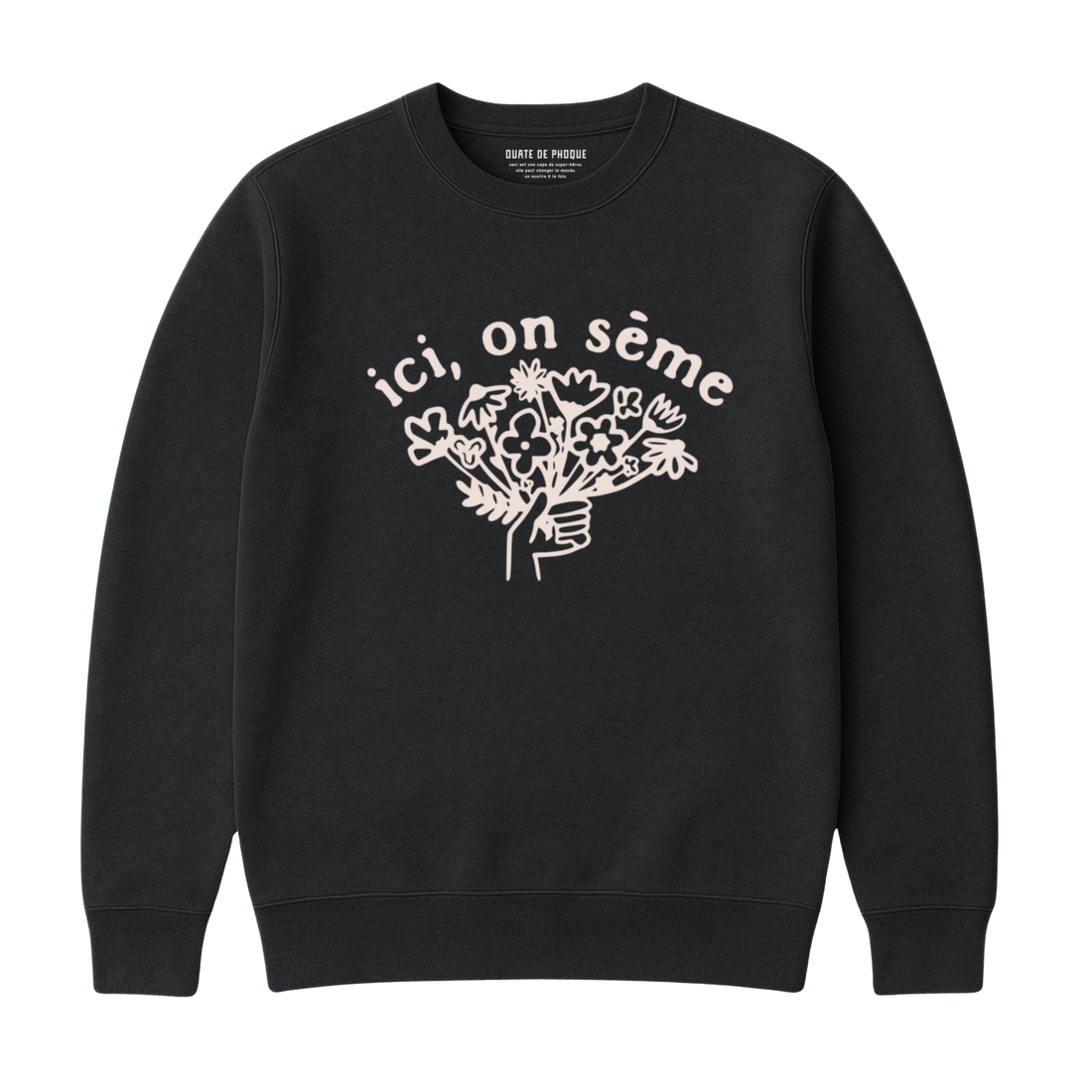Sweatshirt On Sème 3.0
