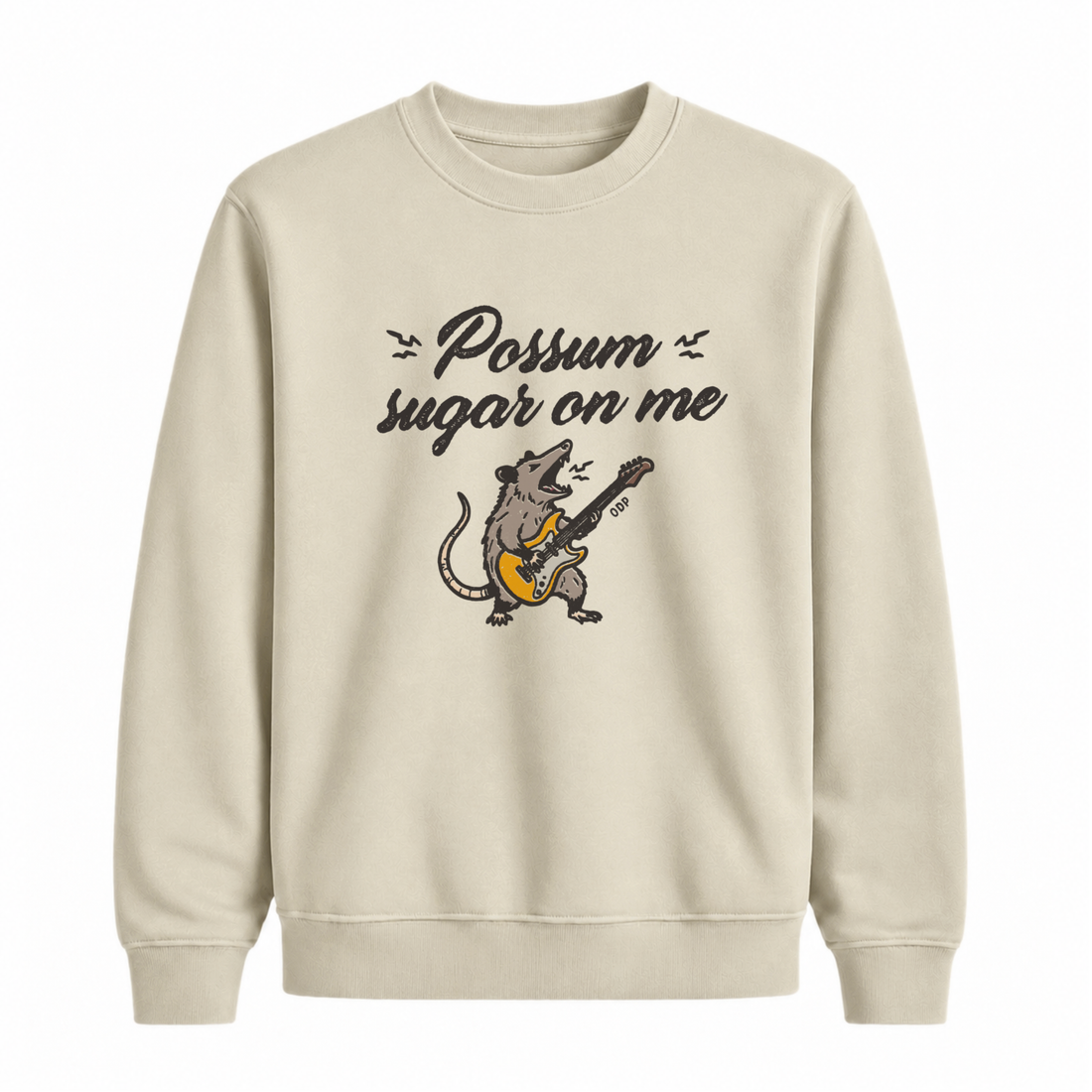 Sweatshirt Possum Sugar On Me