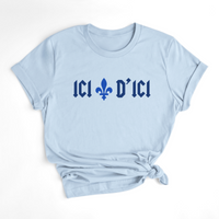T-SHIRT ICI D'ICI
