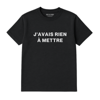 T-Shirt Rien À Mettre