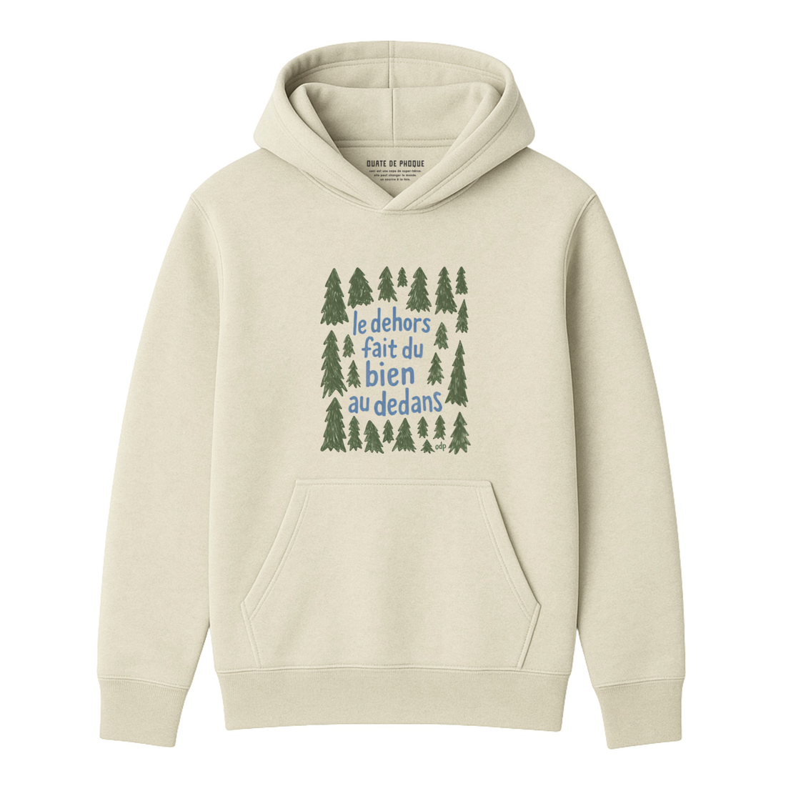 Hoodie Dehors Dedans Sapins