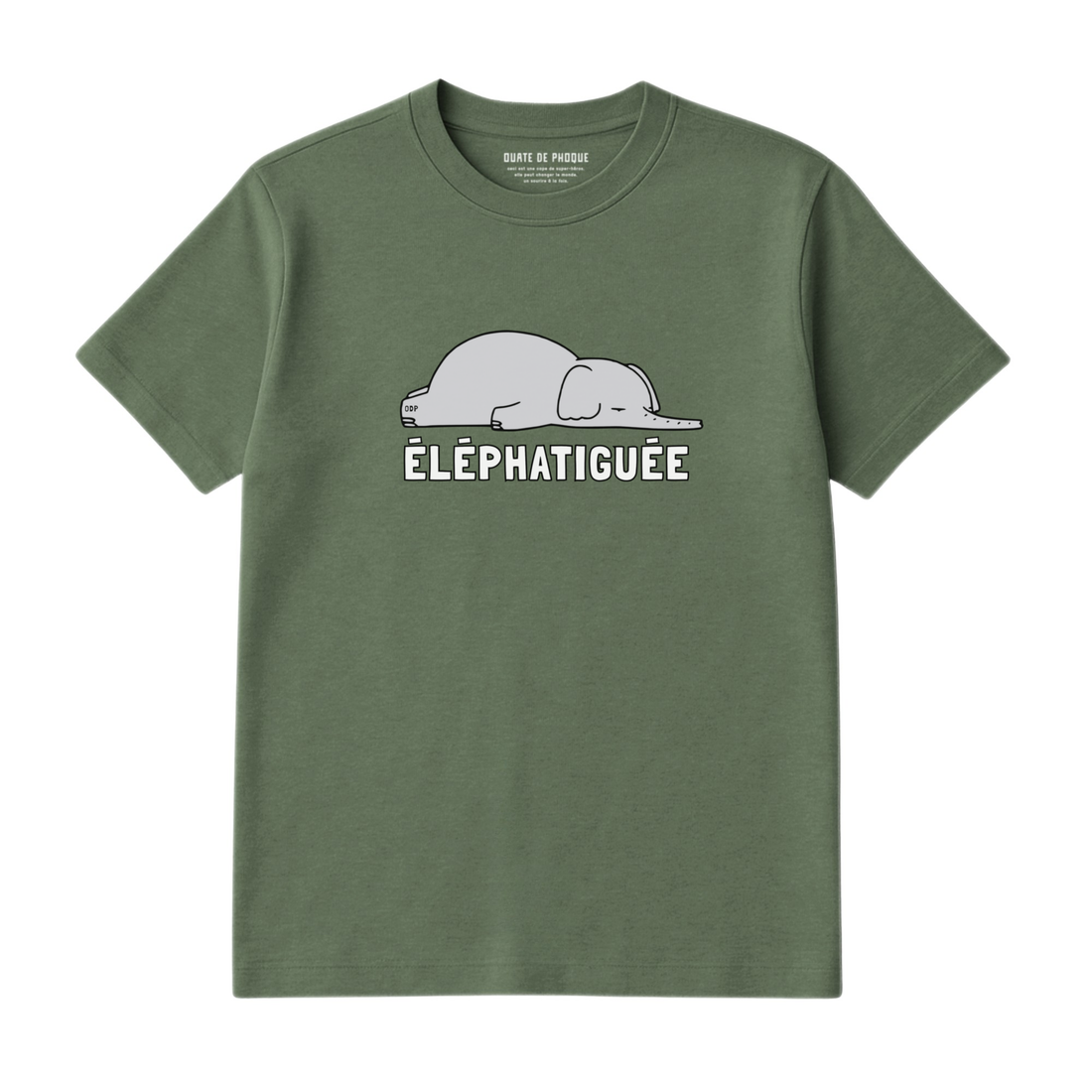 T-Shirt Éléphatiguée