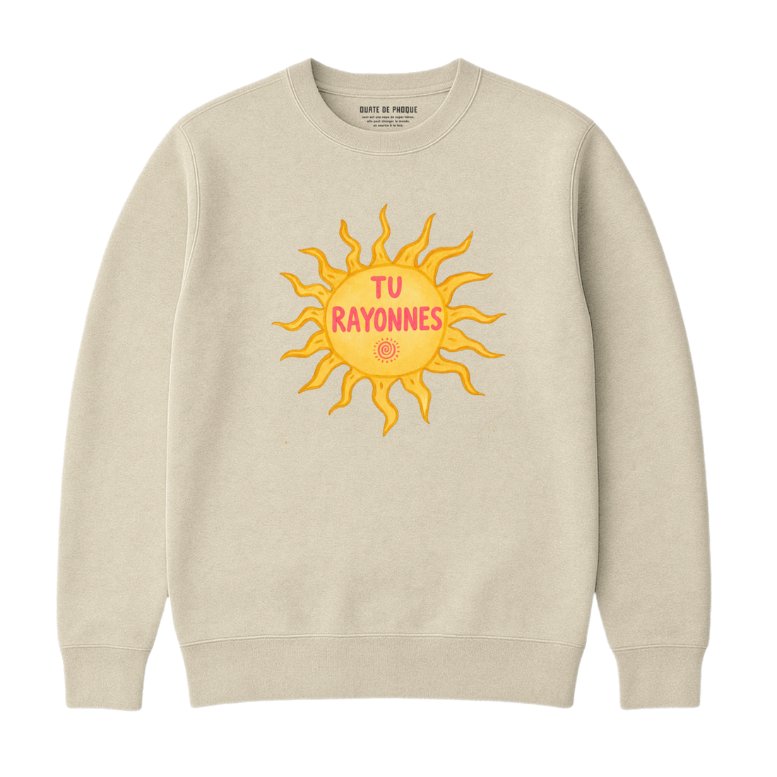 Sweatshirt Tu Rayonnes