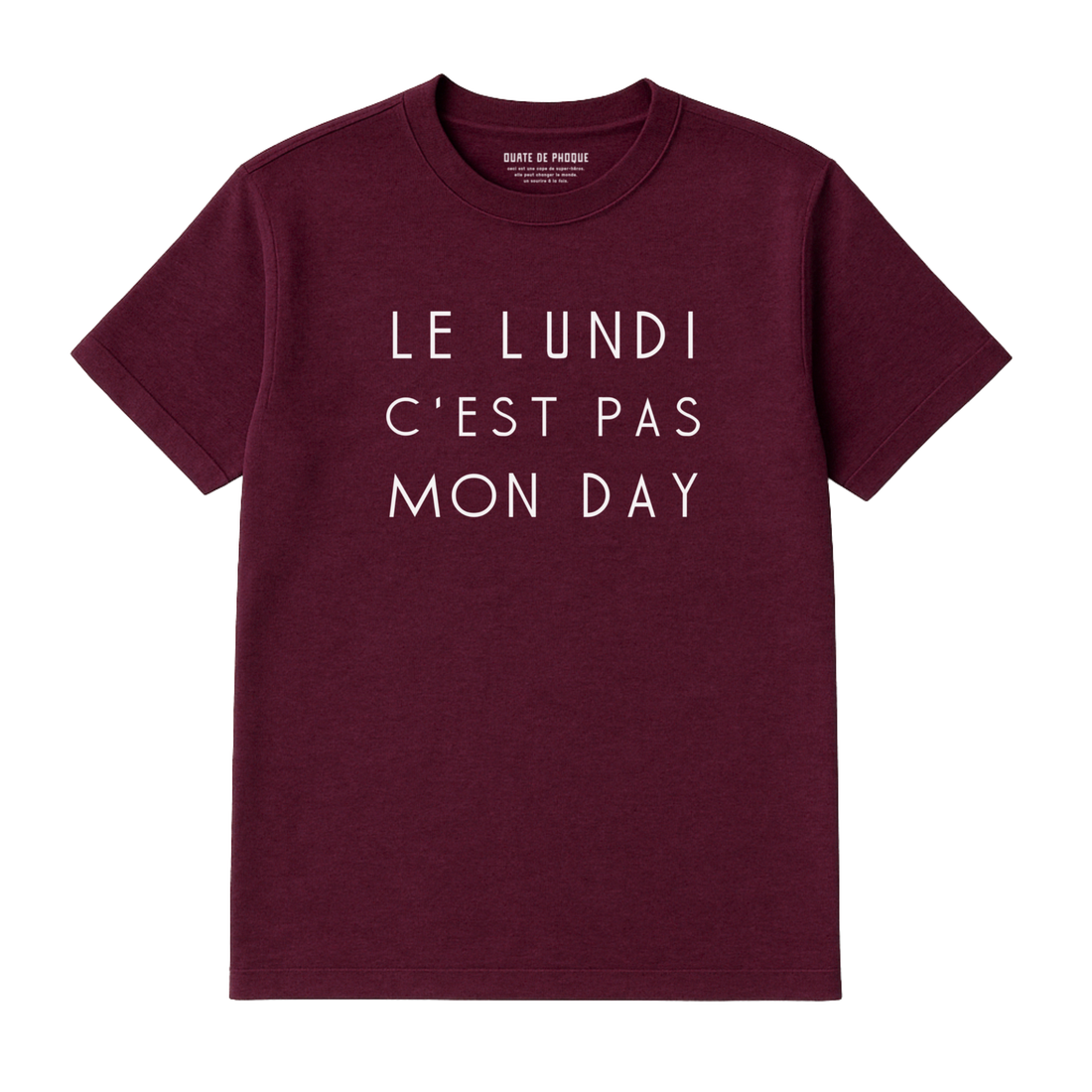 NOT MONDAY T-SHIRT
