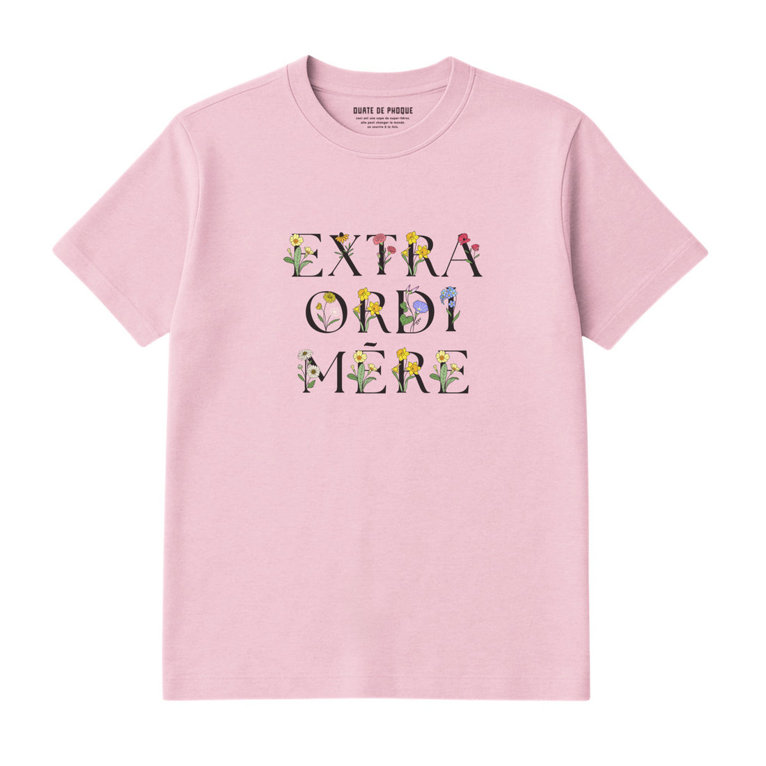 T-Shirt Extraordimère