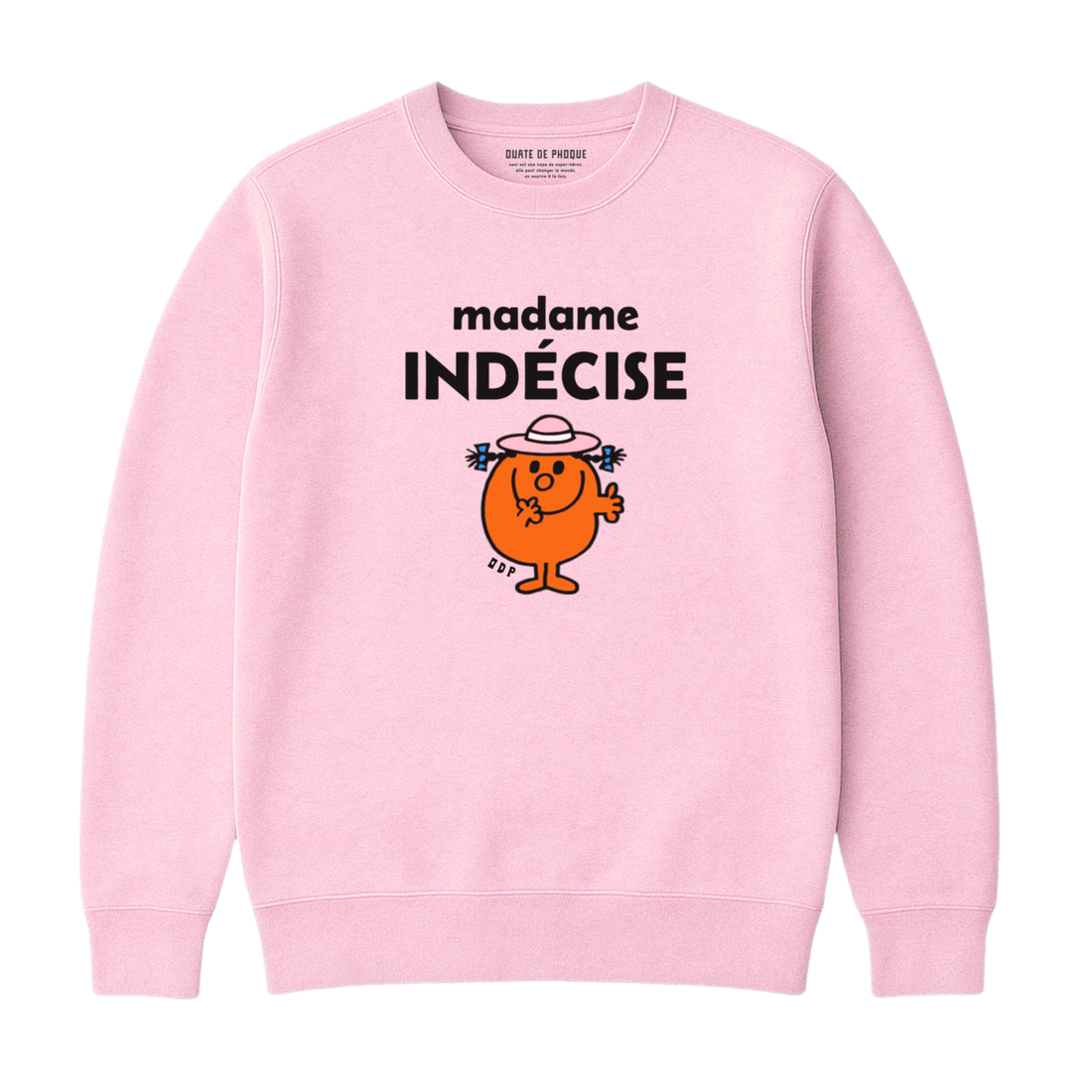 Sweatshirt Madame Indécise