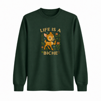 Longsleeve Life Is A Biche