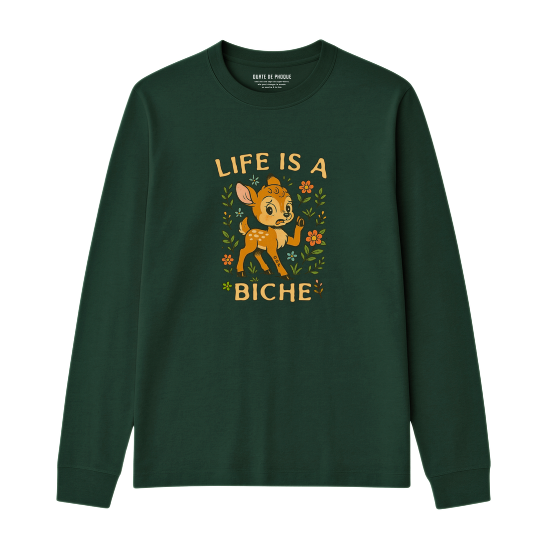 Longsleeve Life Is A Biche