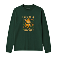 Longsleeve Life Is A Biche