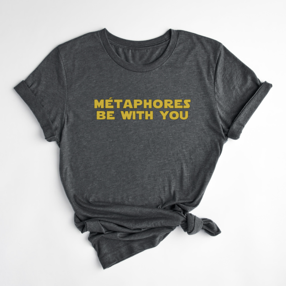 METAPHORS T-SHIRT