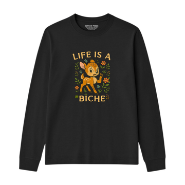 Longsleeve Life Is A Biche
