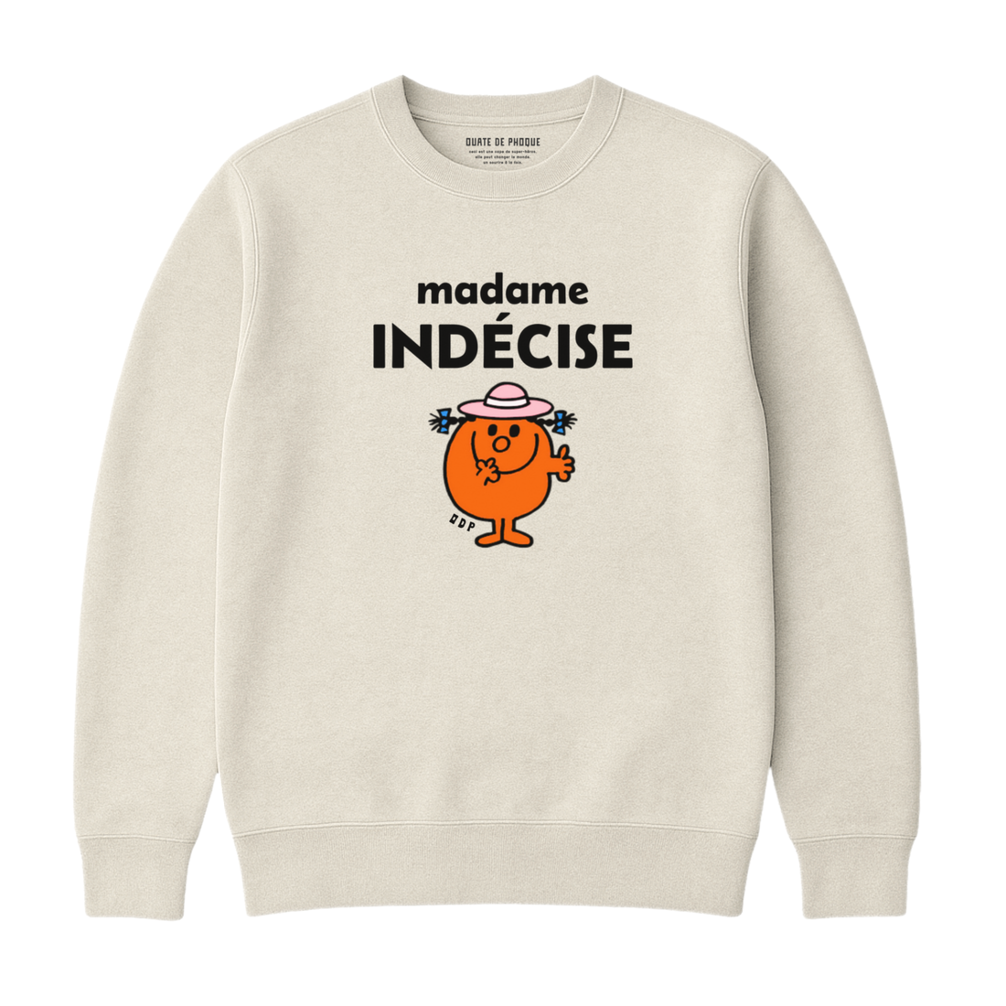 Sweatshirt Madame Indécise