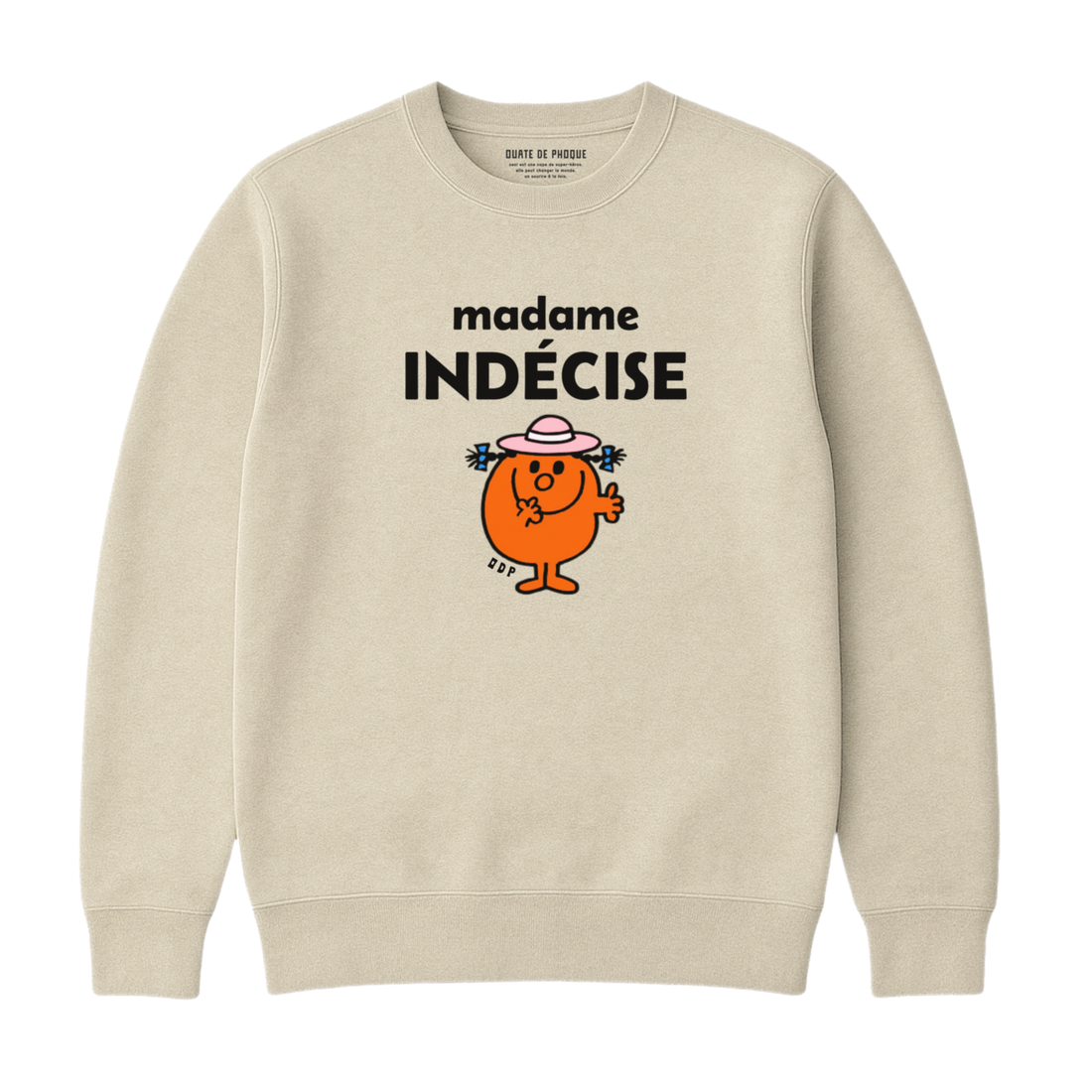 Sweatshirt Madame Indécise