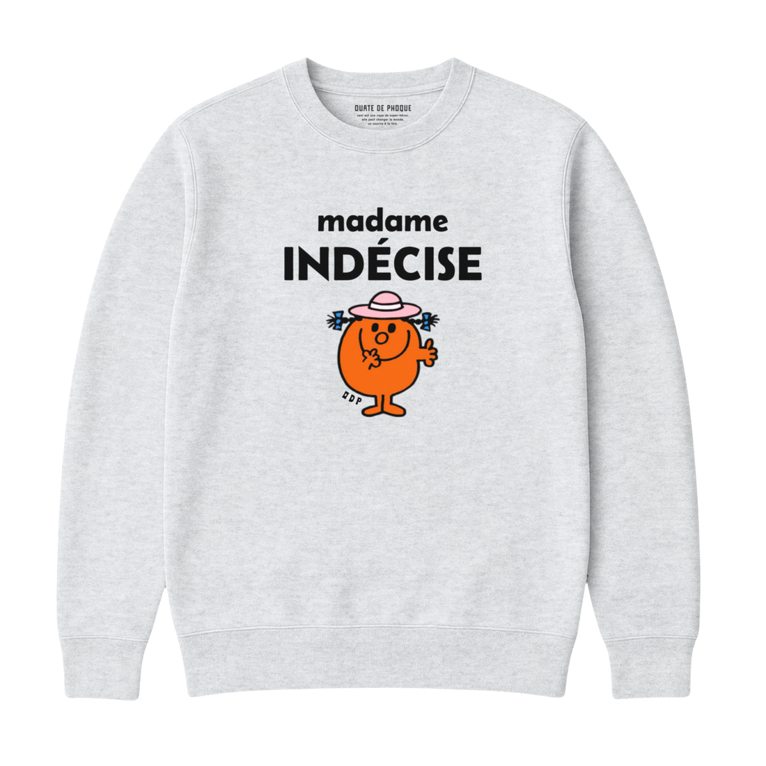 Sweatshirt Madame Indécise