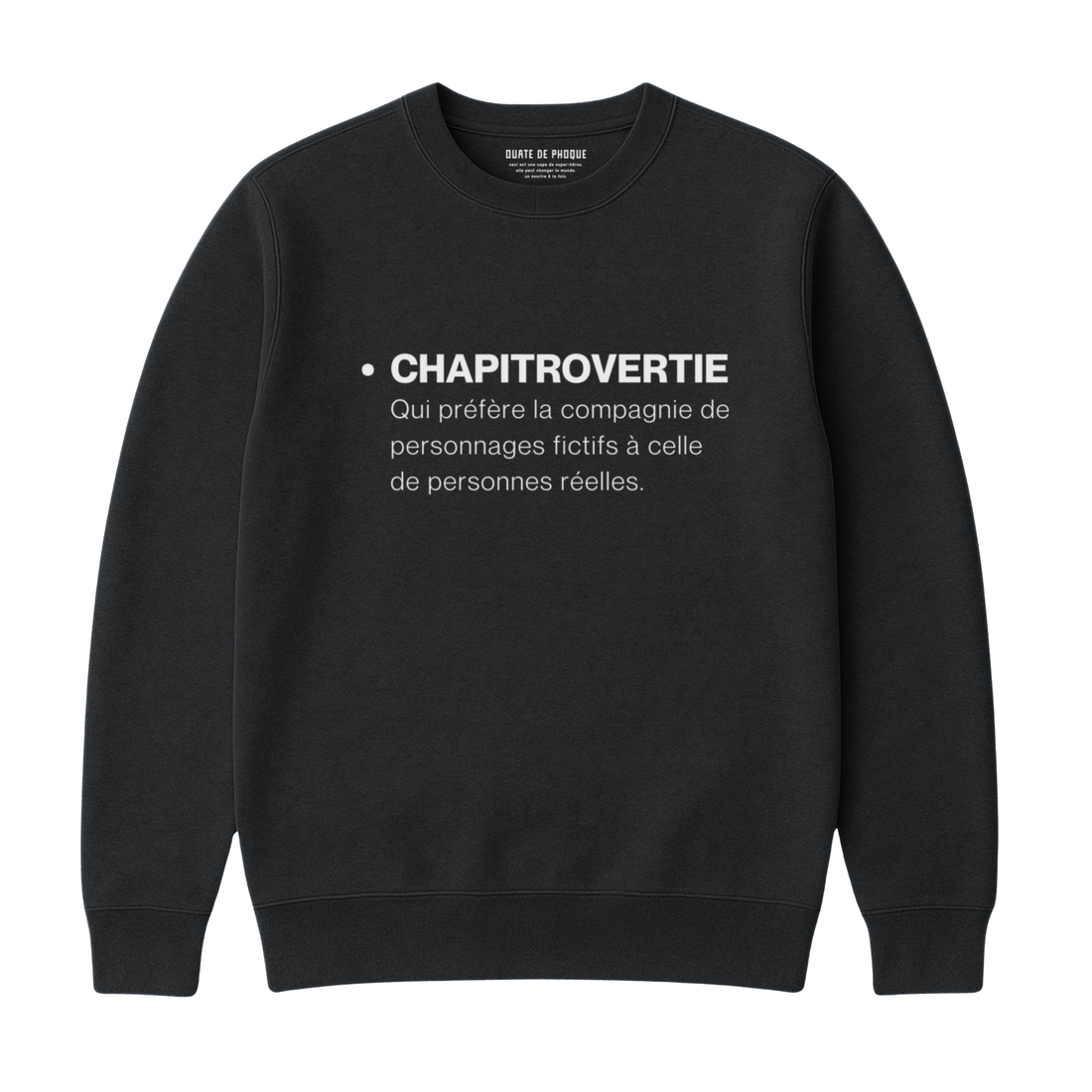 Sweatshirt Chapitrovertie