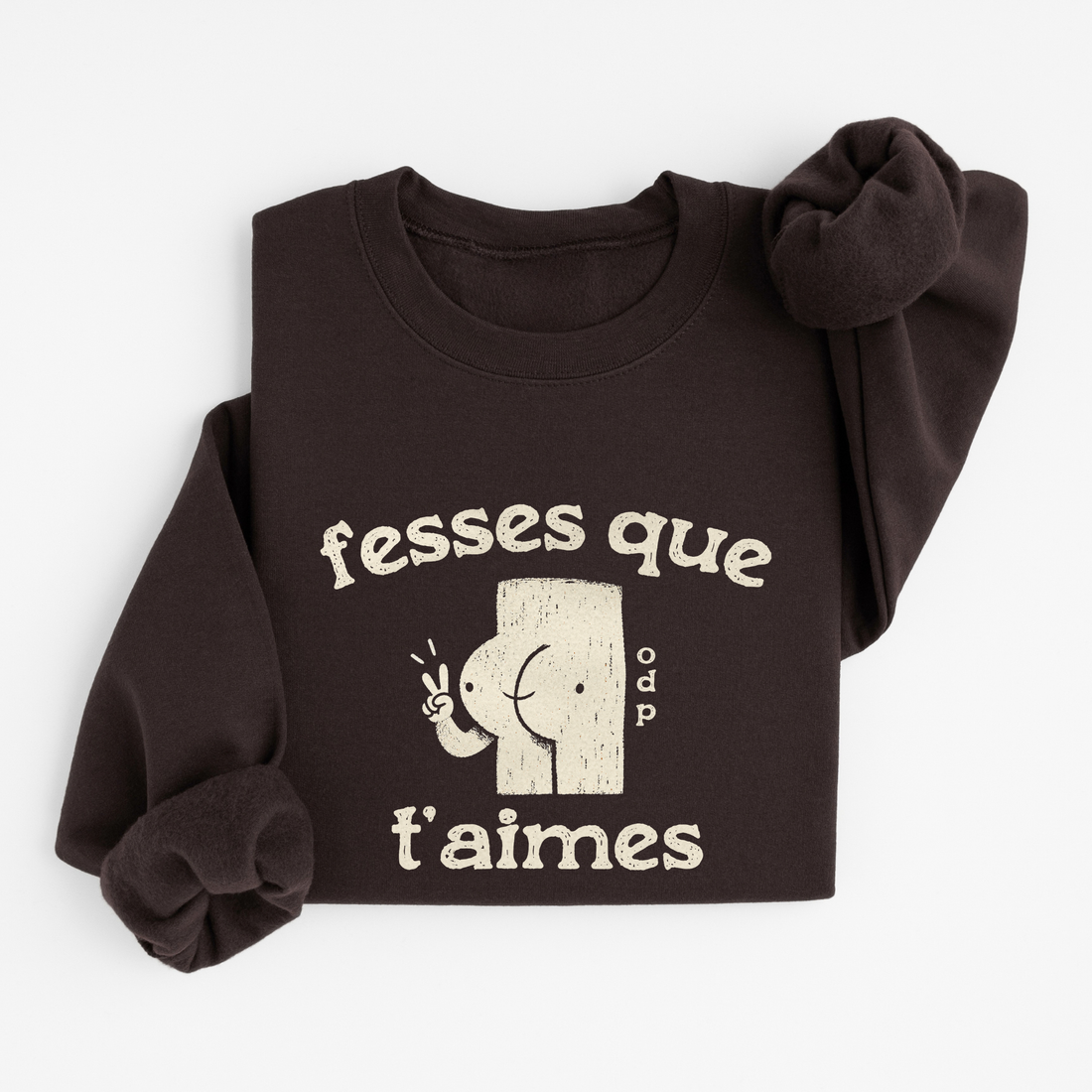 Sweatshirt Fesses Que T&