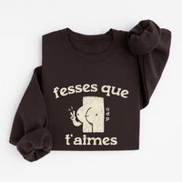 Sweatshirt Fesses Que T'aimes
