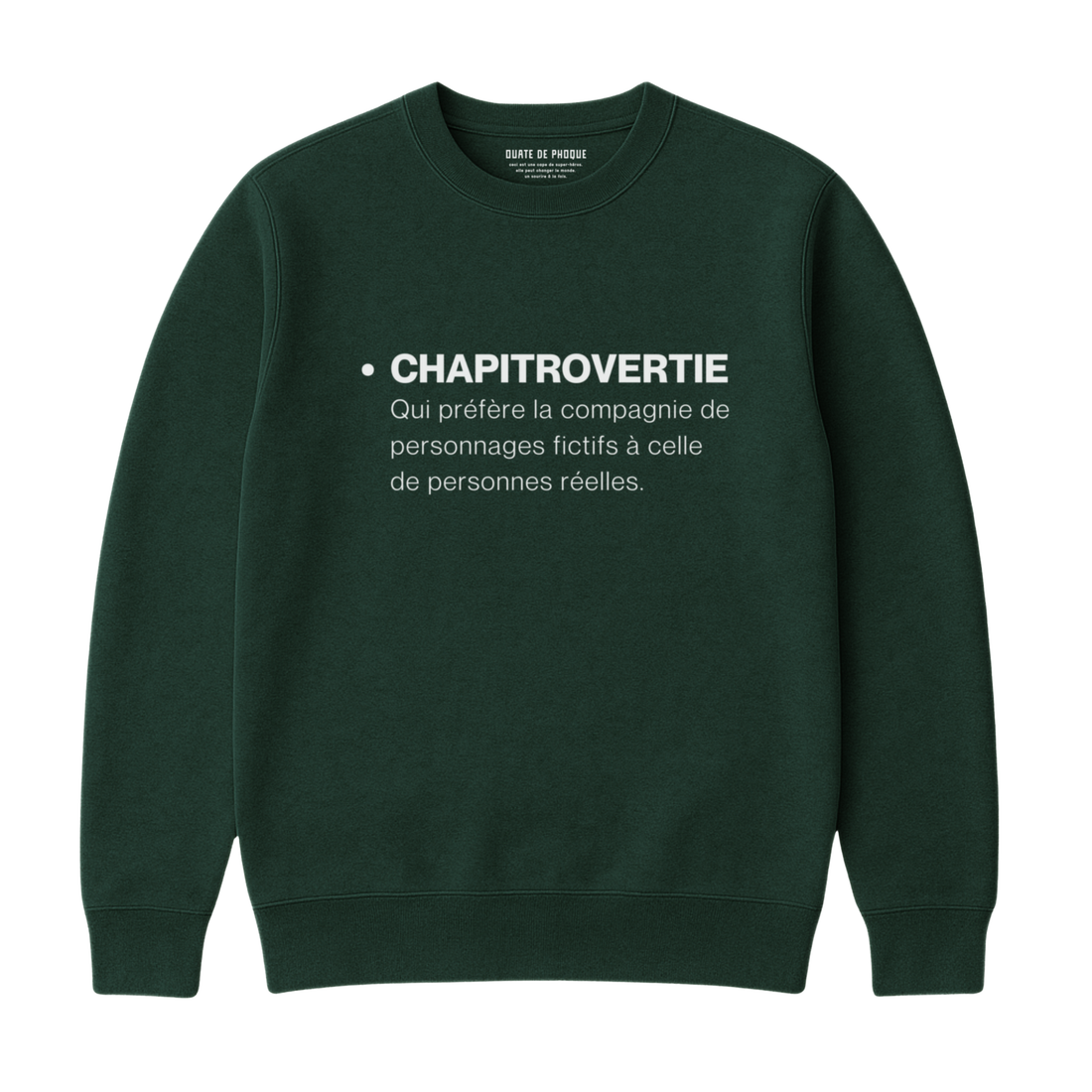 Sweatshirt Chapitrovertie