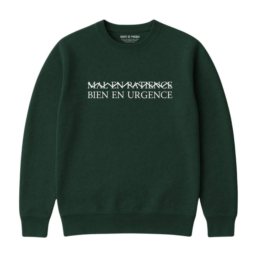 Sweatshirt Bien En Urgence