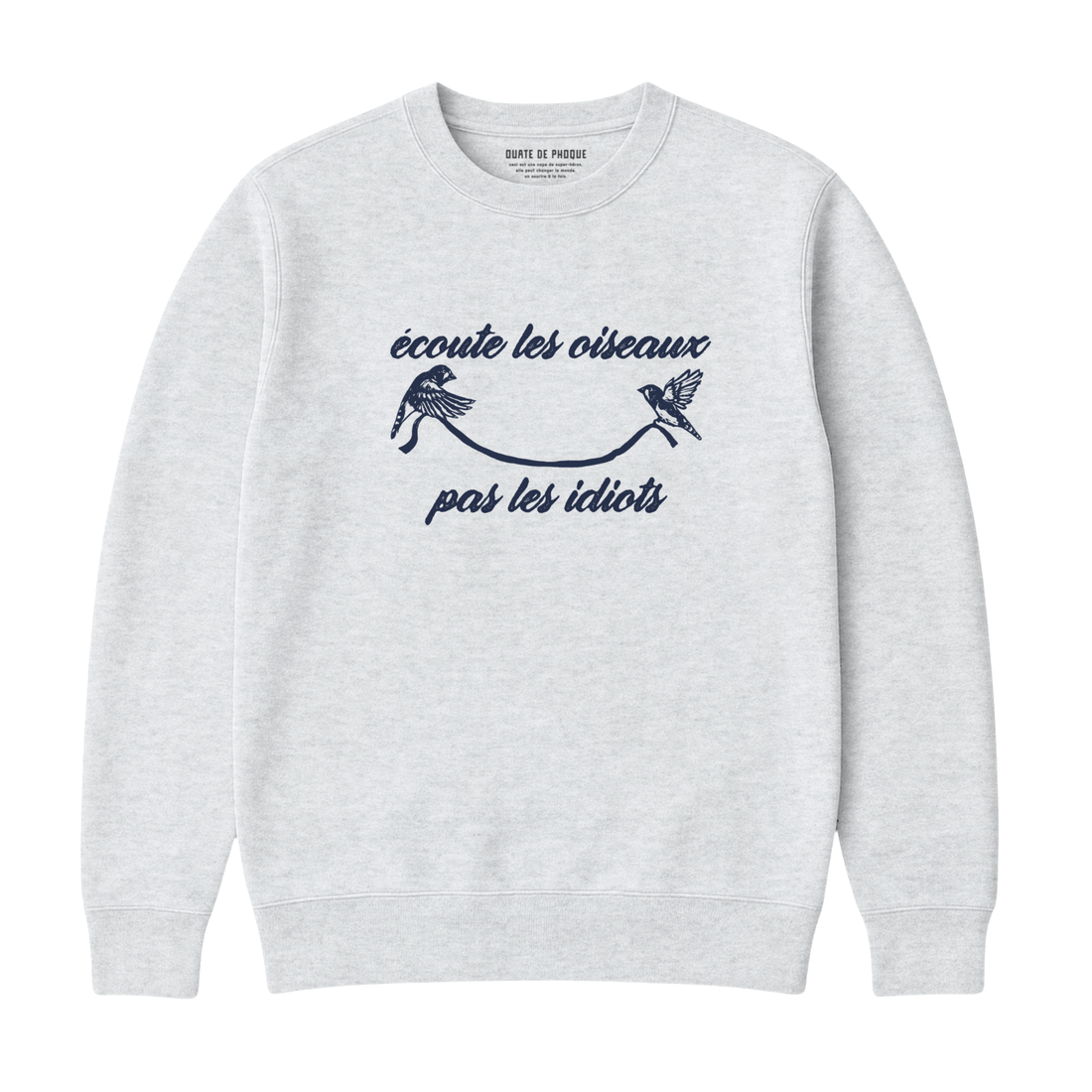 Sweatshirt Écoute Les Oiseaux