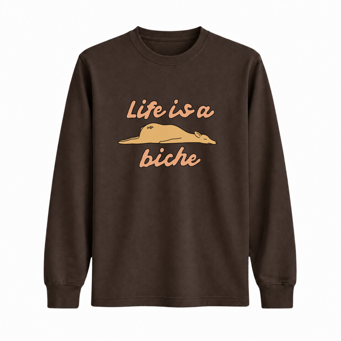 Longsleeve Life Is A Biche