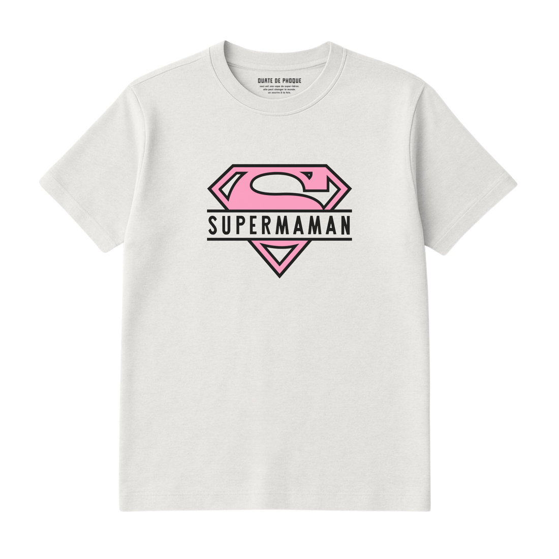 T-Shirt Super Maman