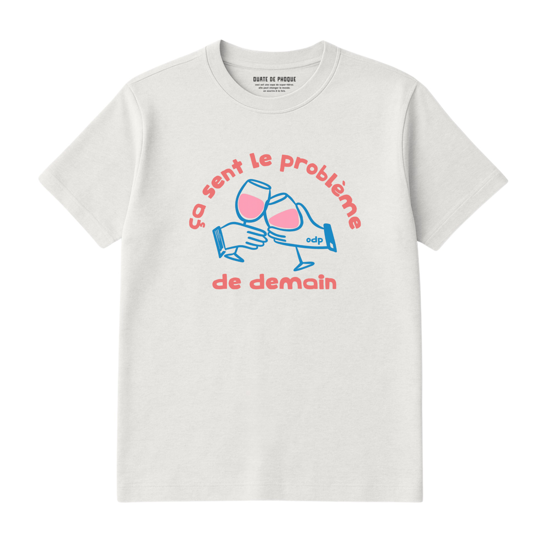 T-Shirt Problème De Demain