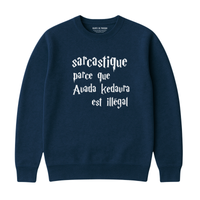 Sweatshirt Sarcastique