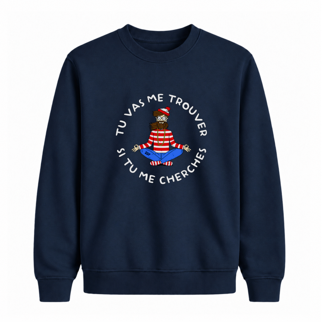 Sweatshirt Cherche Moi Pas