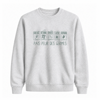 Sweatshirt Pas Peur Des Germes
