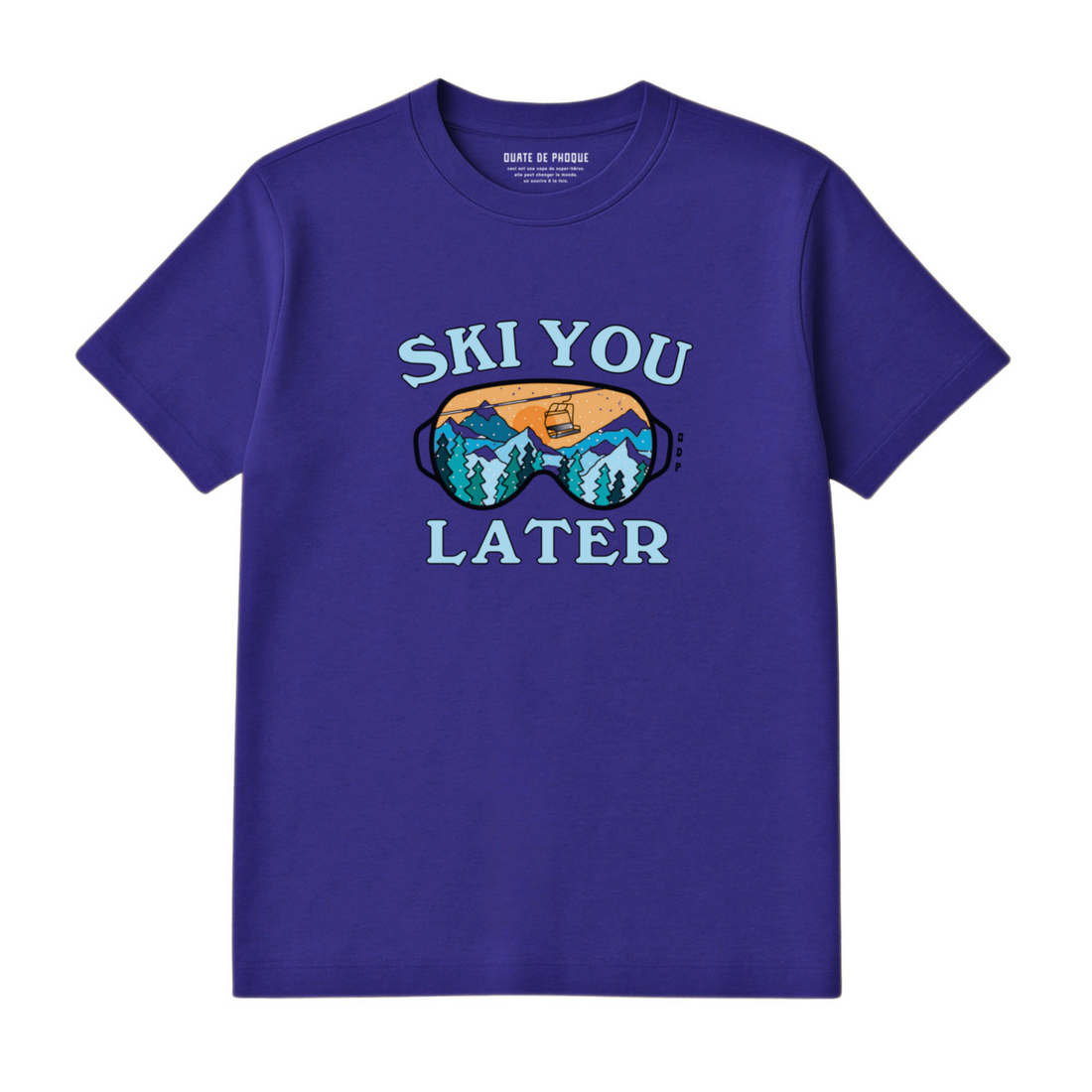 T-Shirt Ski You Later