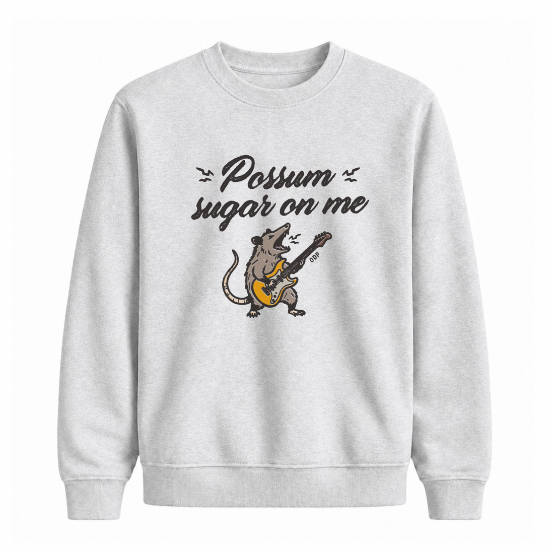 Sweatshirt Possum Sugar On Me