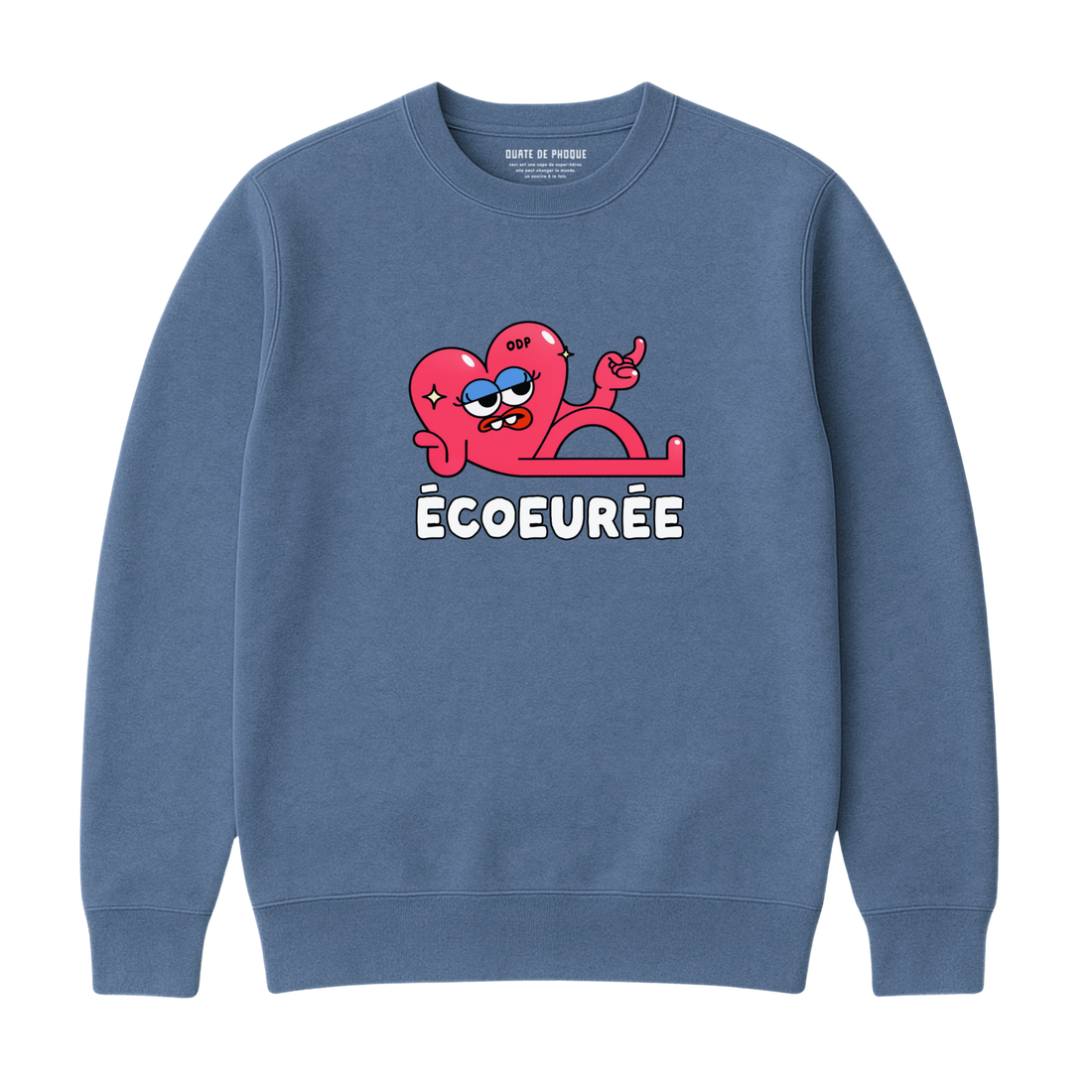 Sweatshirt Écoeurée
