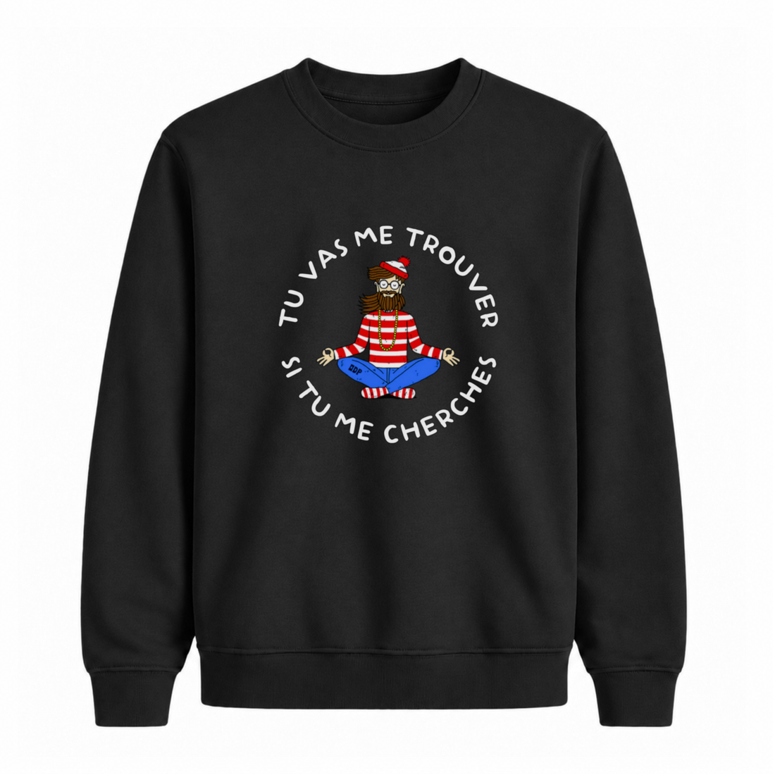 Sweatshirt Cherche Moi Pas