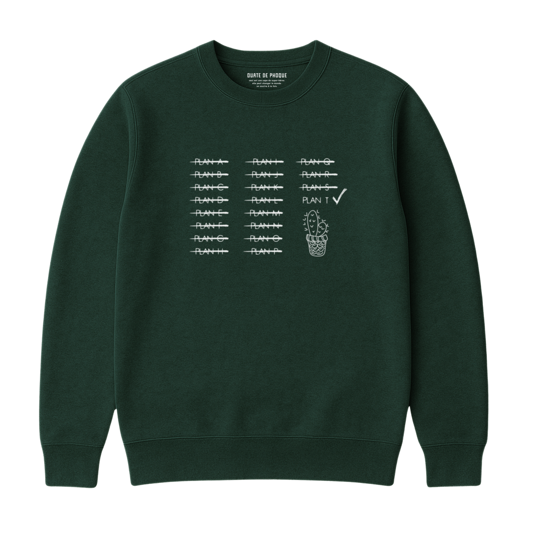 PLAN T SWEATSHIRT