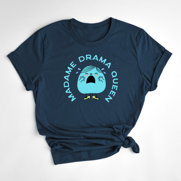 MADAME DRAMA QUEEN T-SHIRT