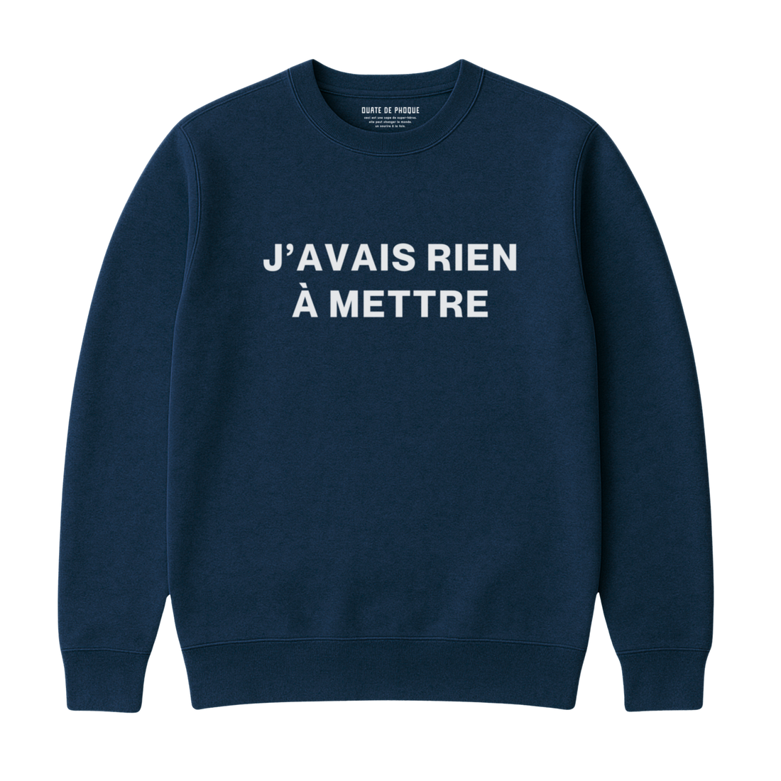 Sweatshirt Rien À Mettre