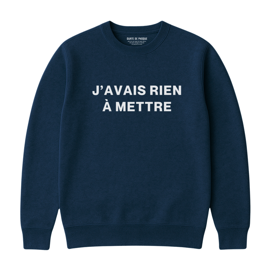 Sweatshirt Rien À Mettre