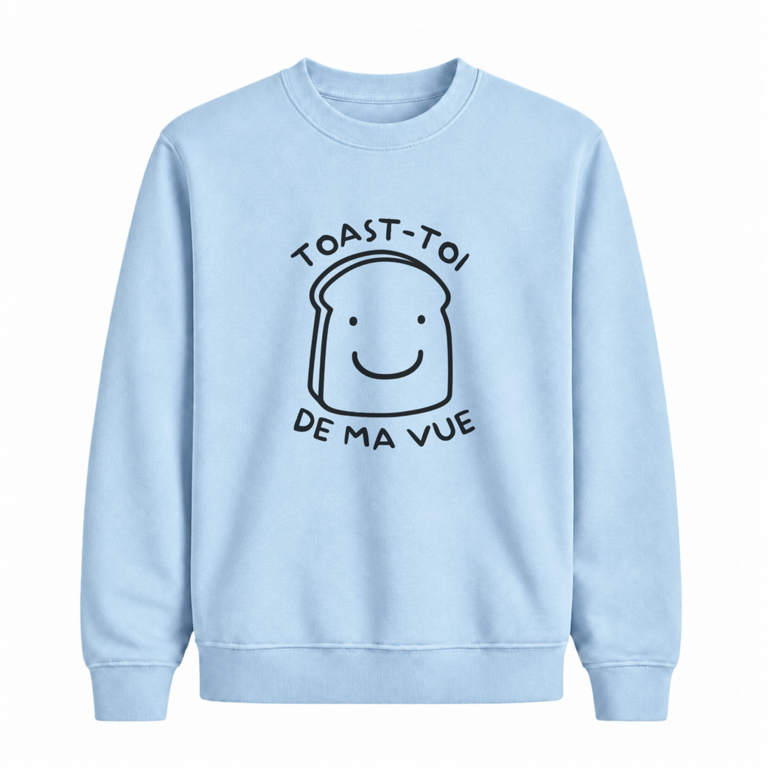 Sweatshirt Toast