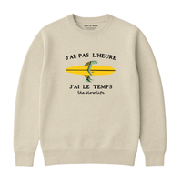 SWEATSHIRT I HAVE TIME