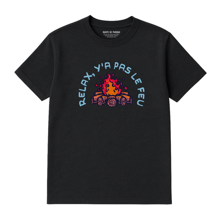 RELAX FIRE T-SHIRT