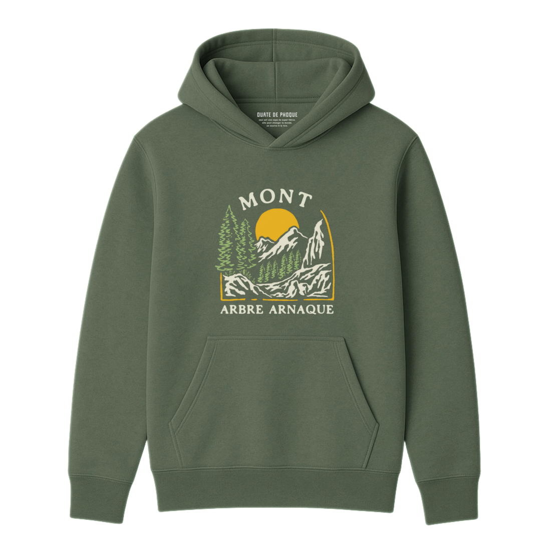 Hoodie Mont Arbre Arnaque