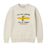 SWEATSHIRT I HAVE TIME